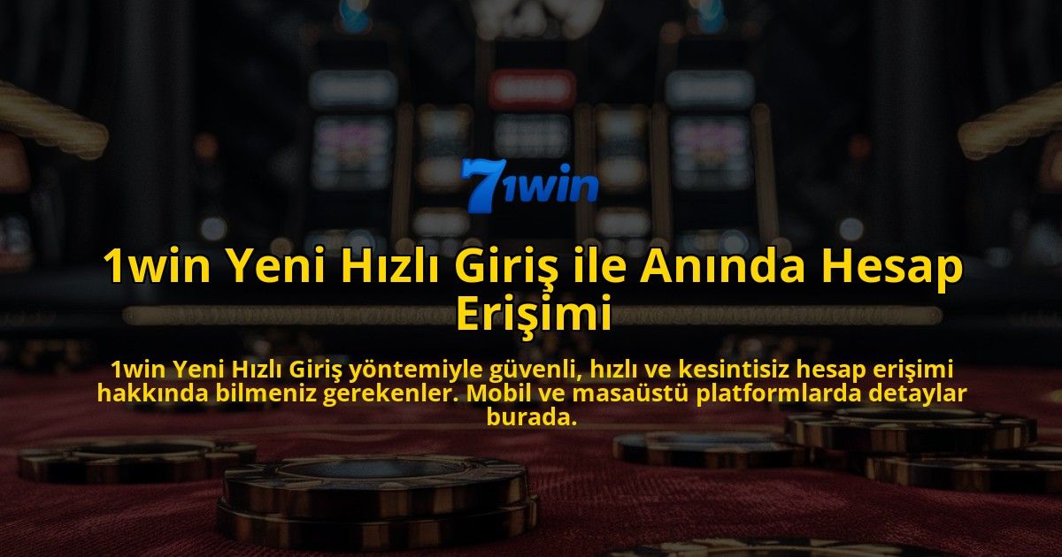 1win-Yeni-Hzl-Giri-ile-Annda-Hesap-Eriimi-overlay-1768155637.jpg